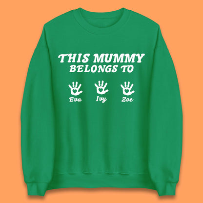 Personalised This Mummy Belongs Unisex Sweatshirt