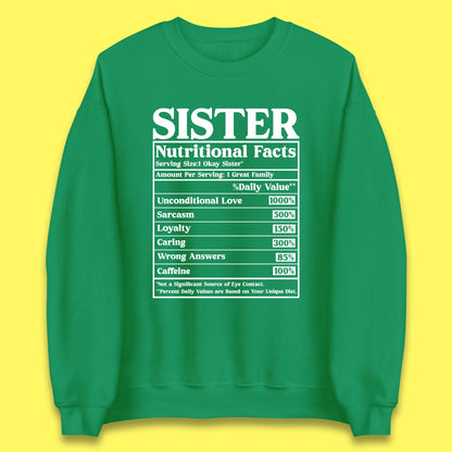 Sister Nutrition Facts Unisex Sweatshirt