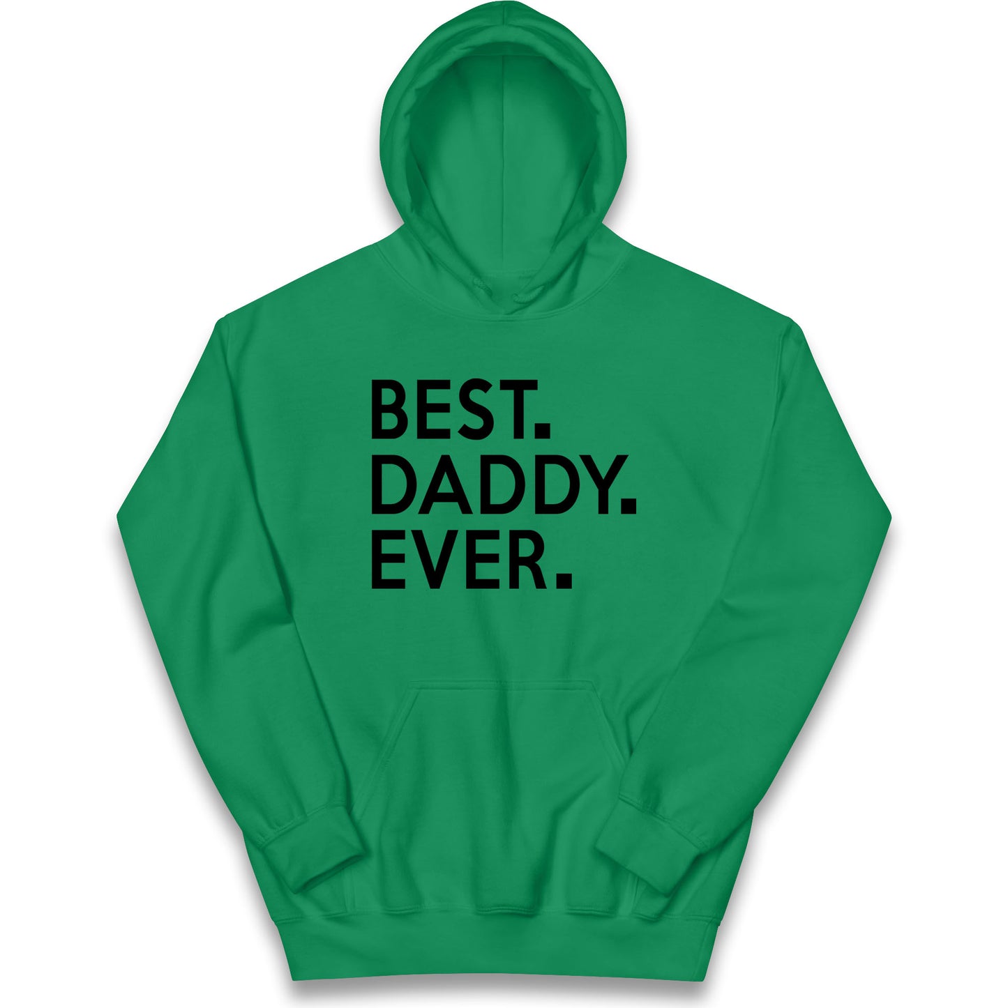 Best Daddy Ever Kids Hoodie
