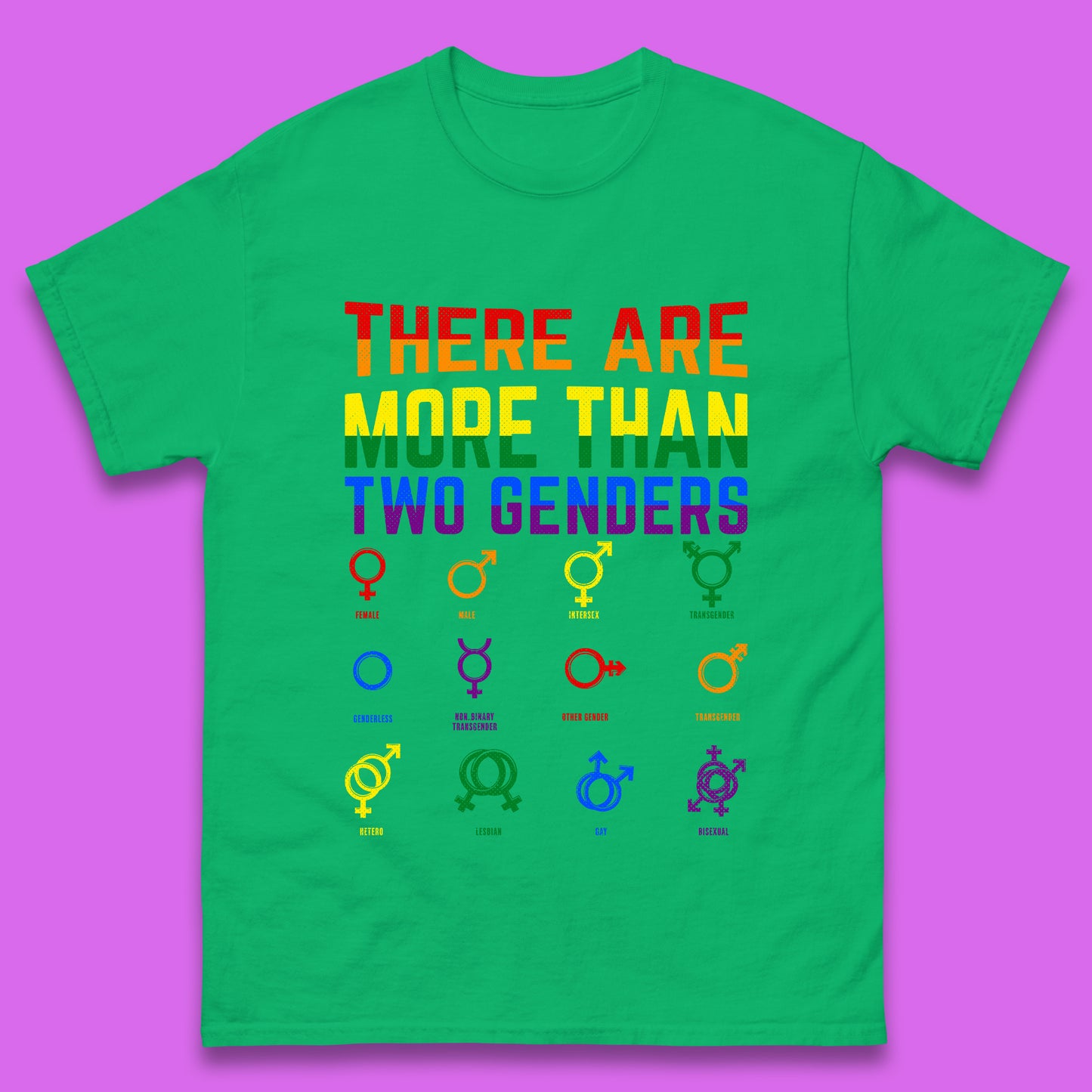 There Are More Than Two Genders Mens T-Shirt