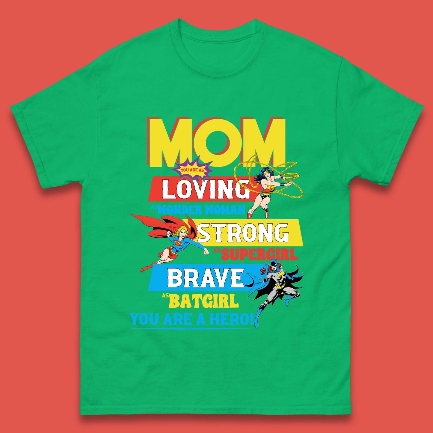Mom You are Hero Mens T-Shirt