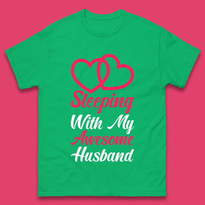 Sleeping With My Awesome Husband Mens T-Shirt
