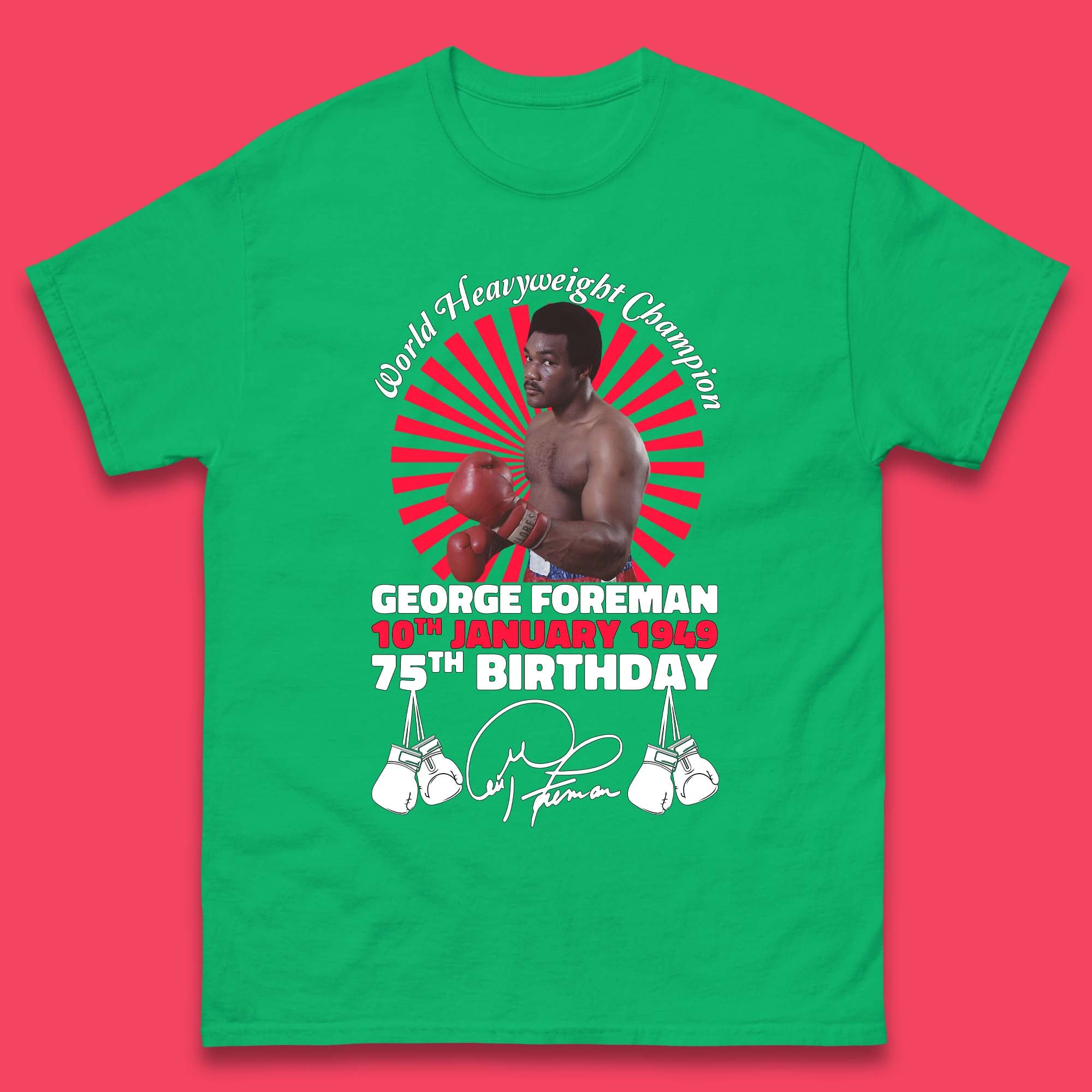 George Foreman 75th Birthday Mens T-Shirt