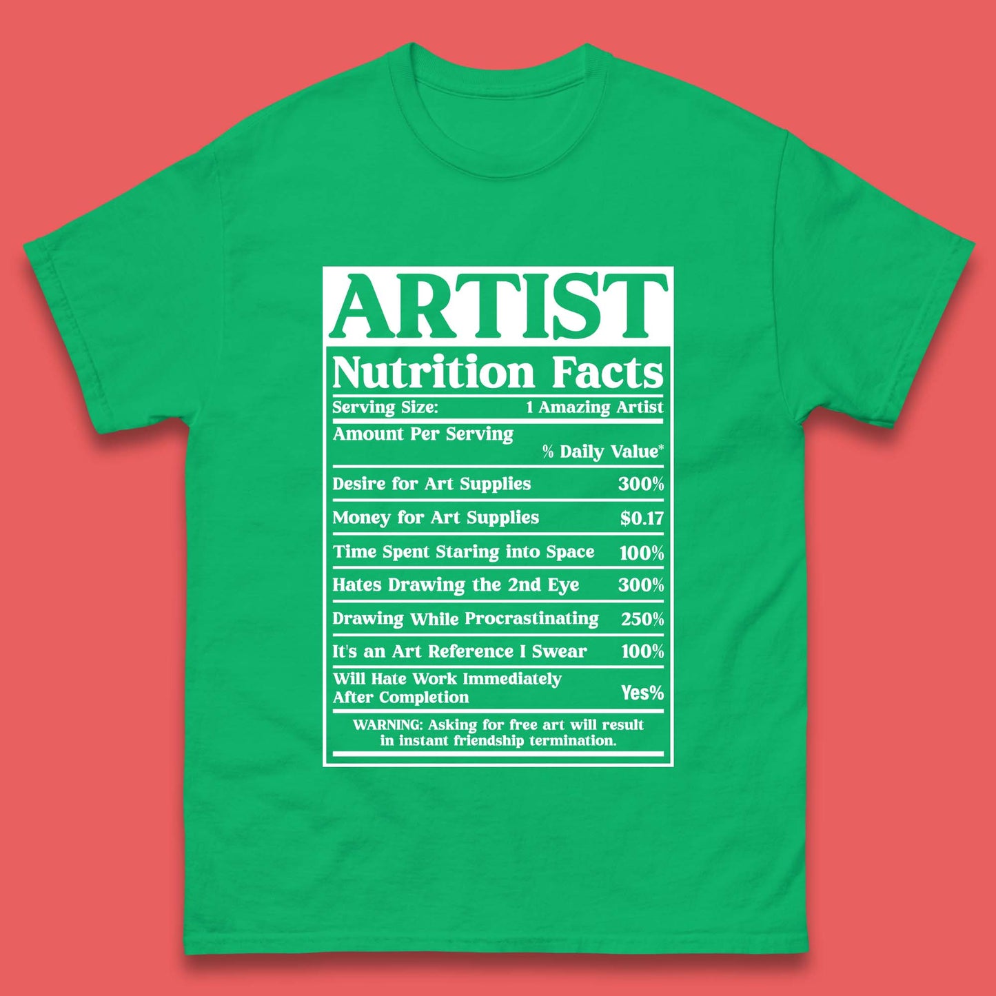 Artist Nutrition Facts Mens T-Shirt