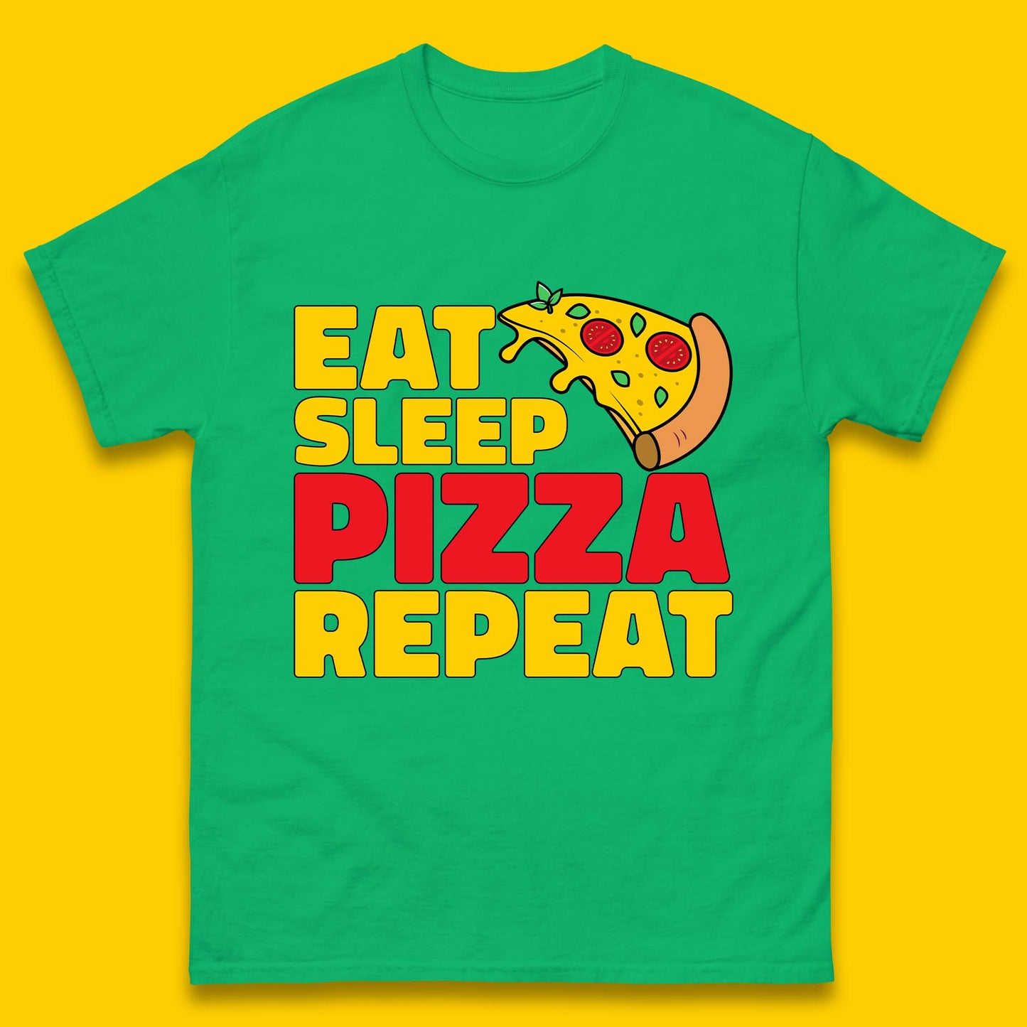 Eat Sleep Pizza Repeat Mens T-Shirt