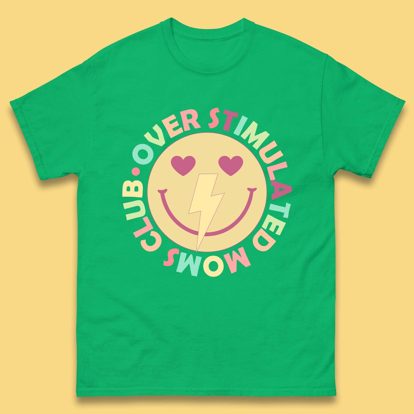 Over Stimulated Moms Club Mens T-Shirt