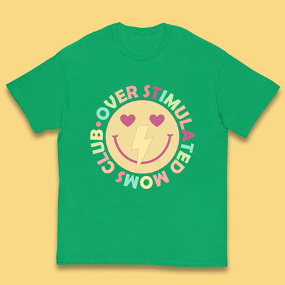 Over Stimulated Moms Club Kids T-Shirt