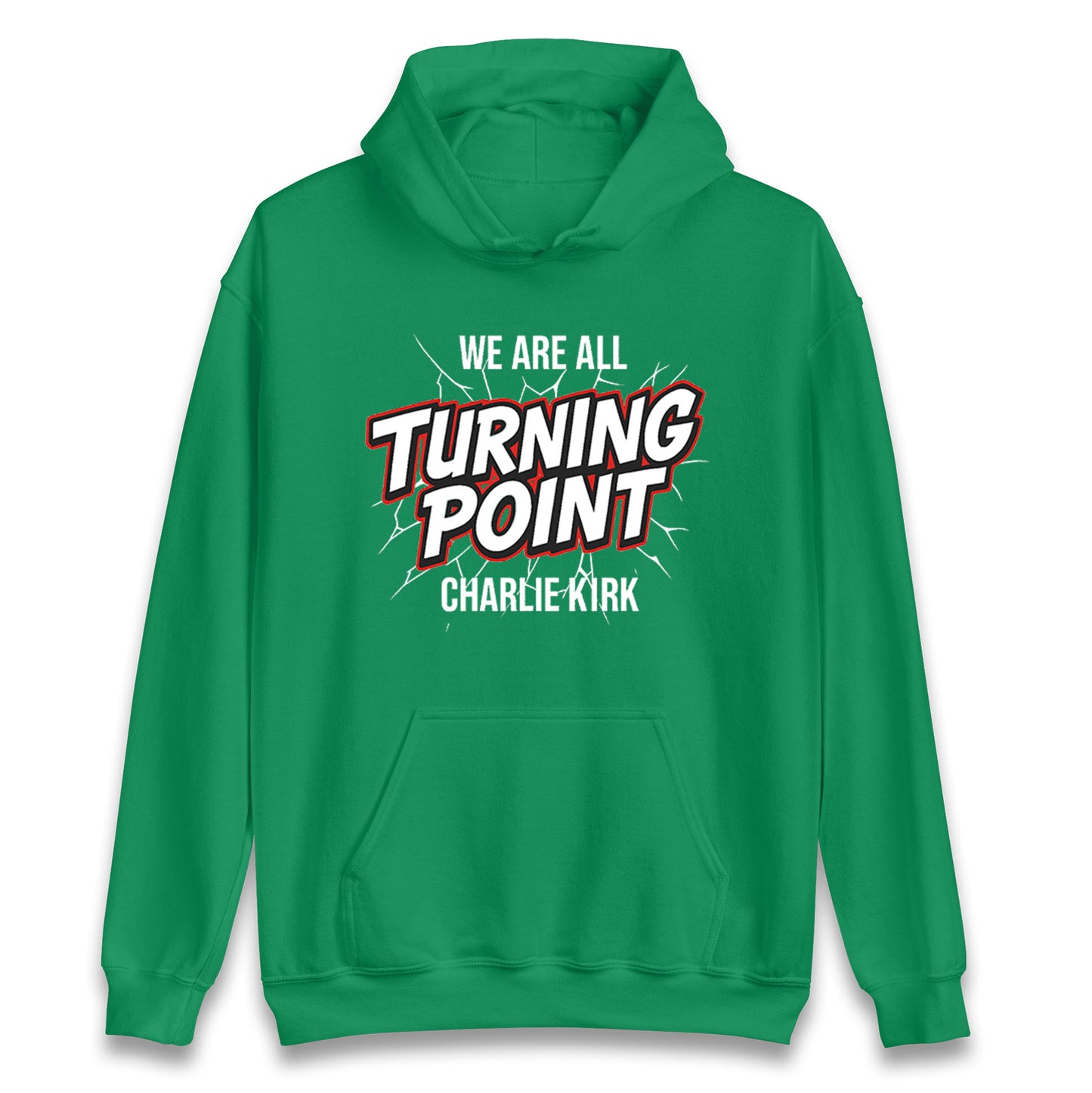 Turning Point Charlie Kirk Hoodie