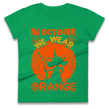 In October We Wear Orange Halloween t shirt
