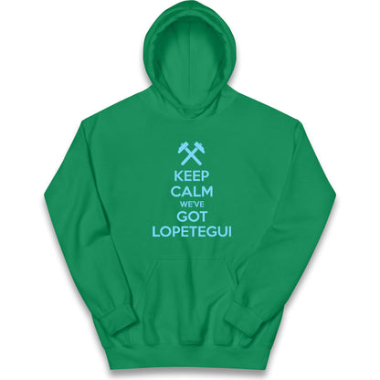 Keep Calm We've Got Lopetegui Kids Hoodie