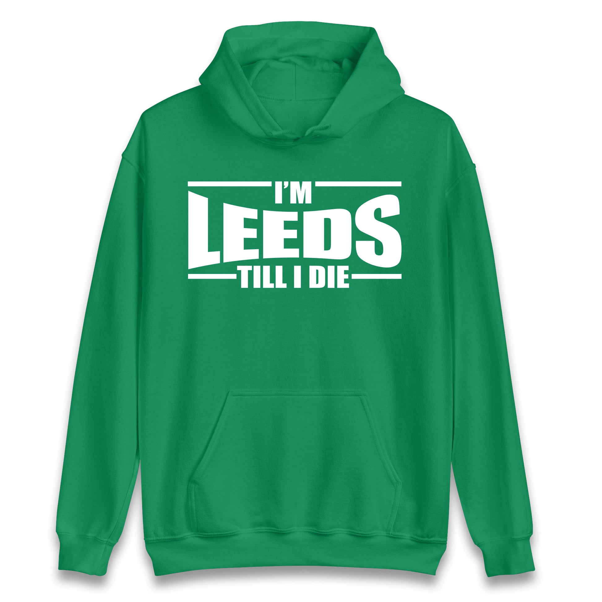 Leeds Till I Die Football Hoodie