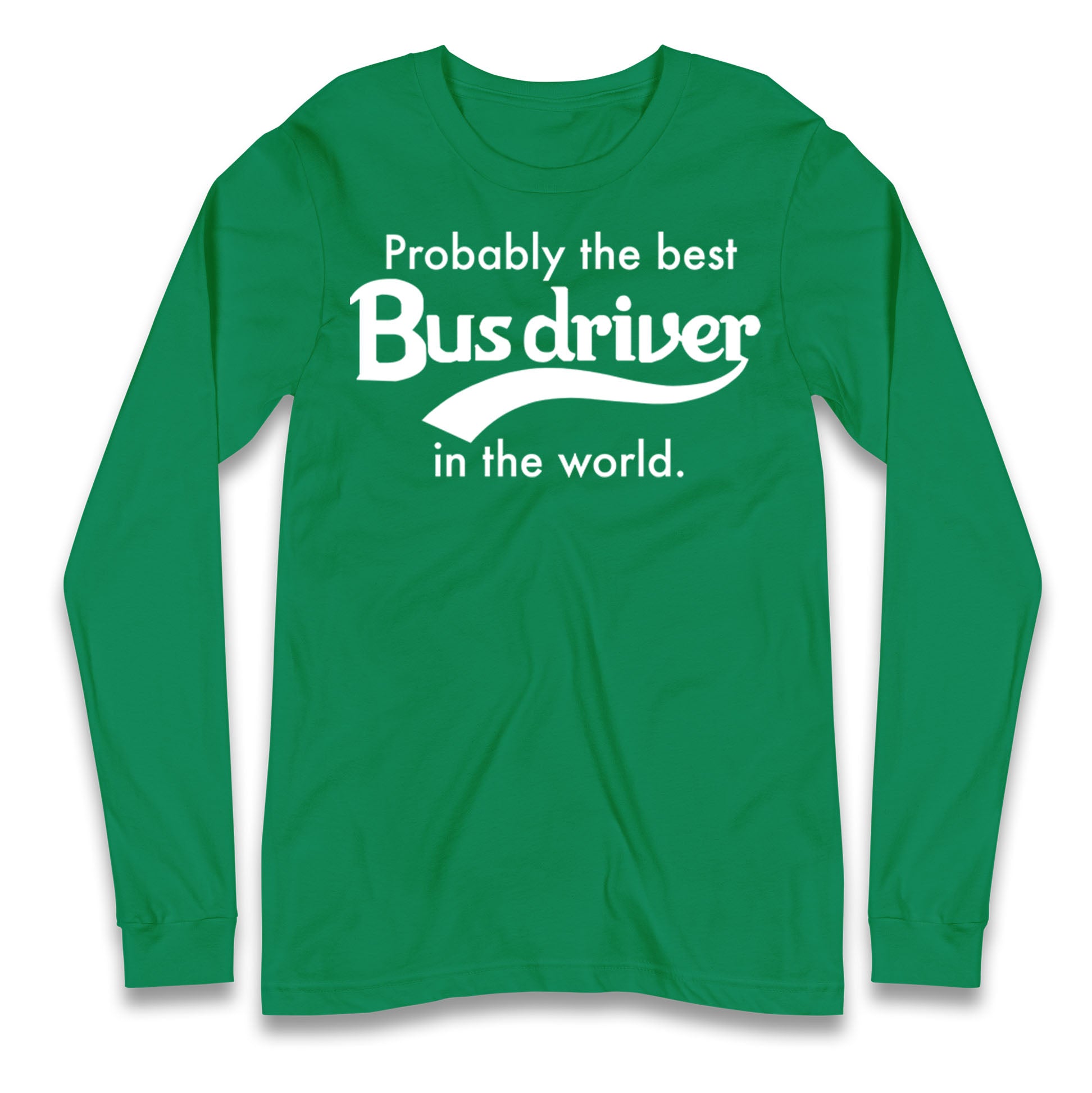 Bus Drivers Longsleeve T Shirt