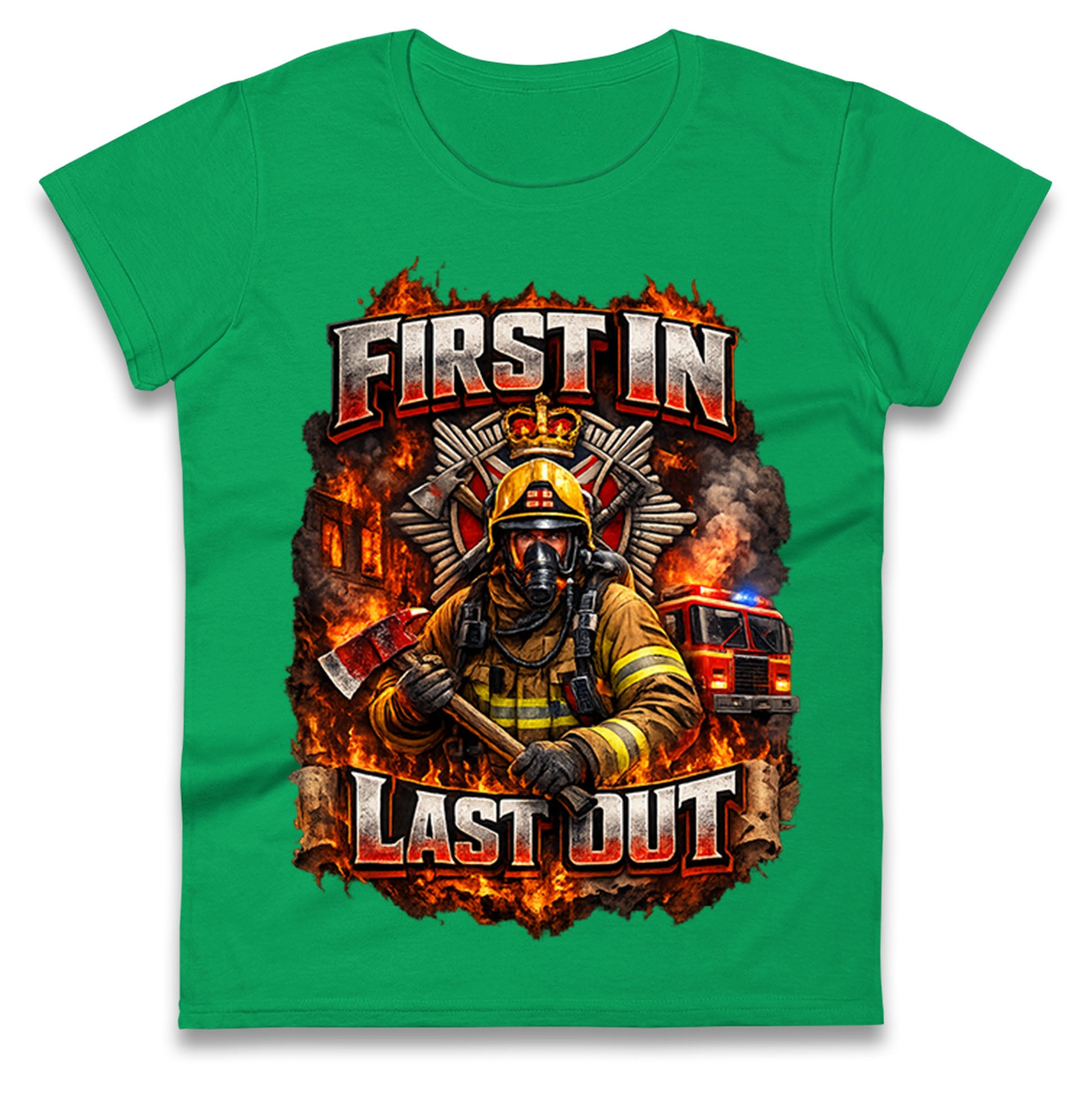Firefighter First in Last Out Ladies T Shirt 