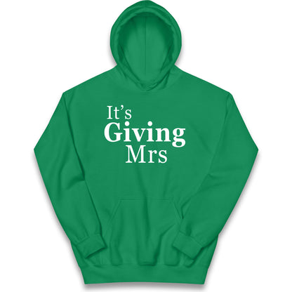It’s Giving Mrs Kids Hoodie