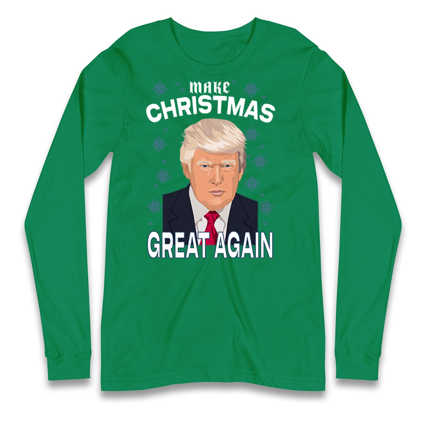 Make Christmas Great Again Long Sleeve T Shirt