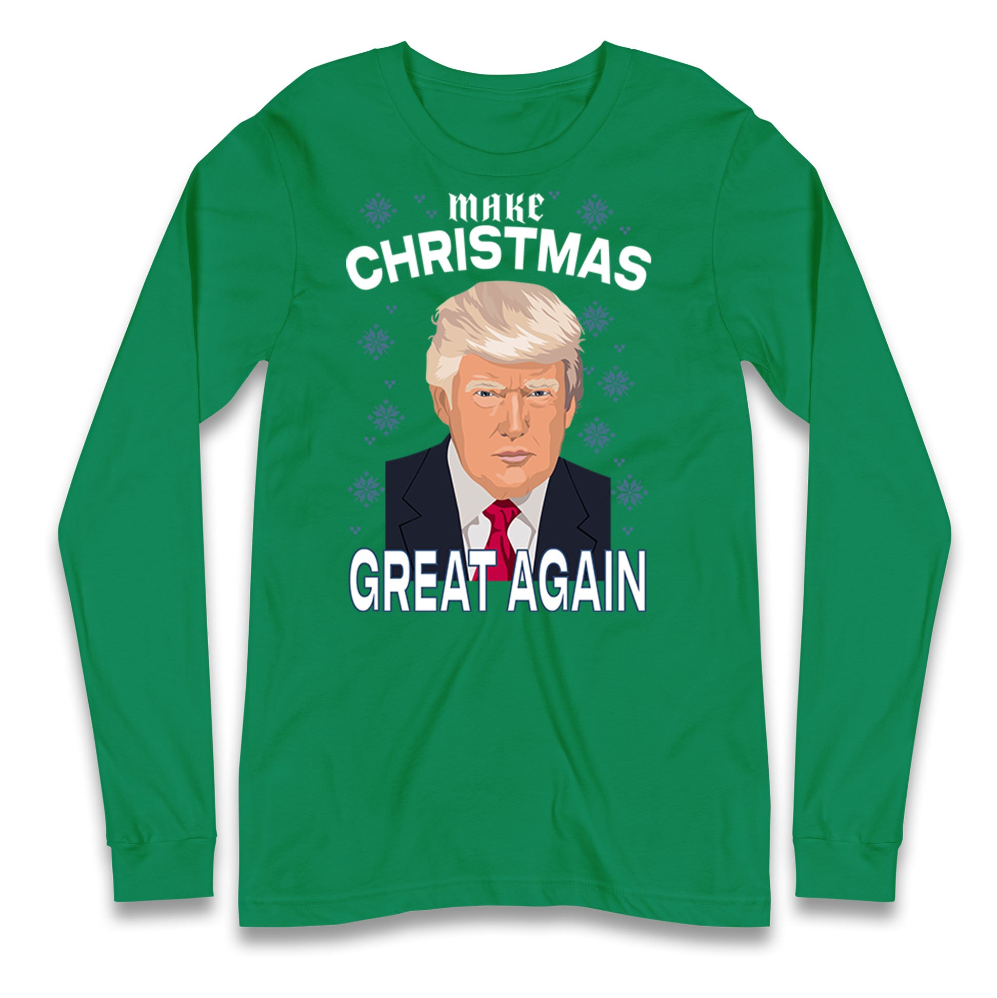 Make Christmas Great Again Long Sleeve T Shirt