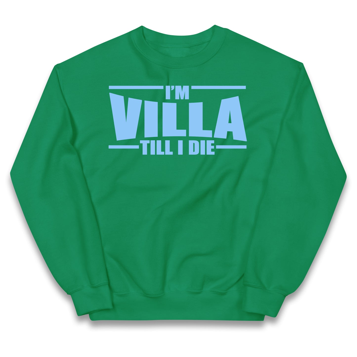 I’m Villa Till I Die Kids Jumper