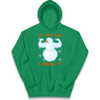 Im Sexy And I Snow  It Strong Snowman Christmas Kids Hoodie