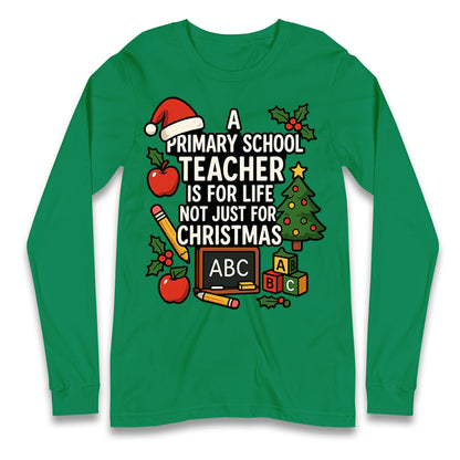 Primary School Teacher Christmas Longsleeve T Shirt