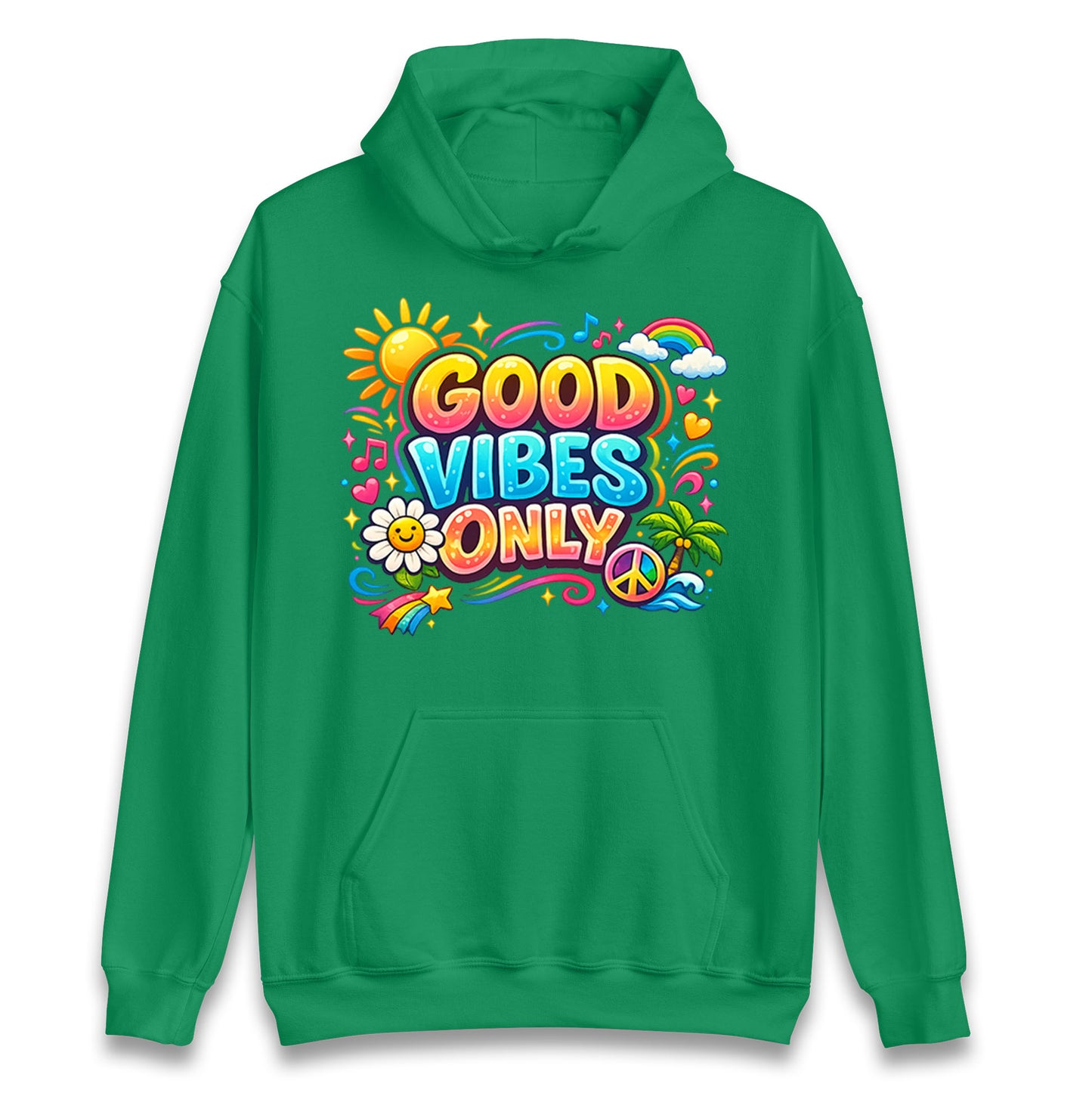 Good Vibes Only Hoodie