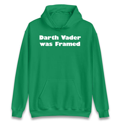 Darth Vader Was Framed 2004 Hoodie