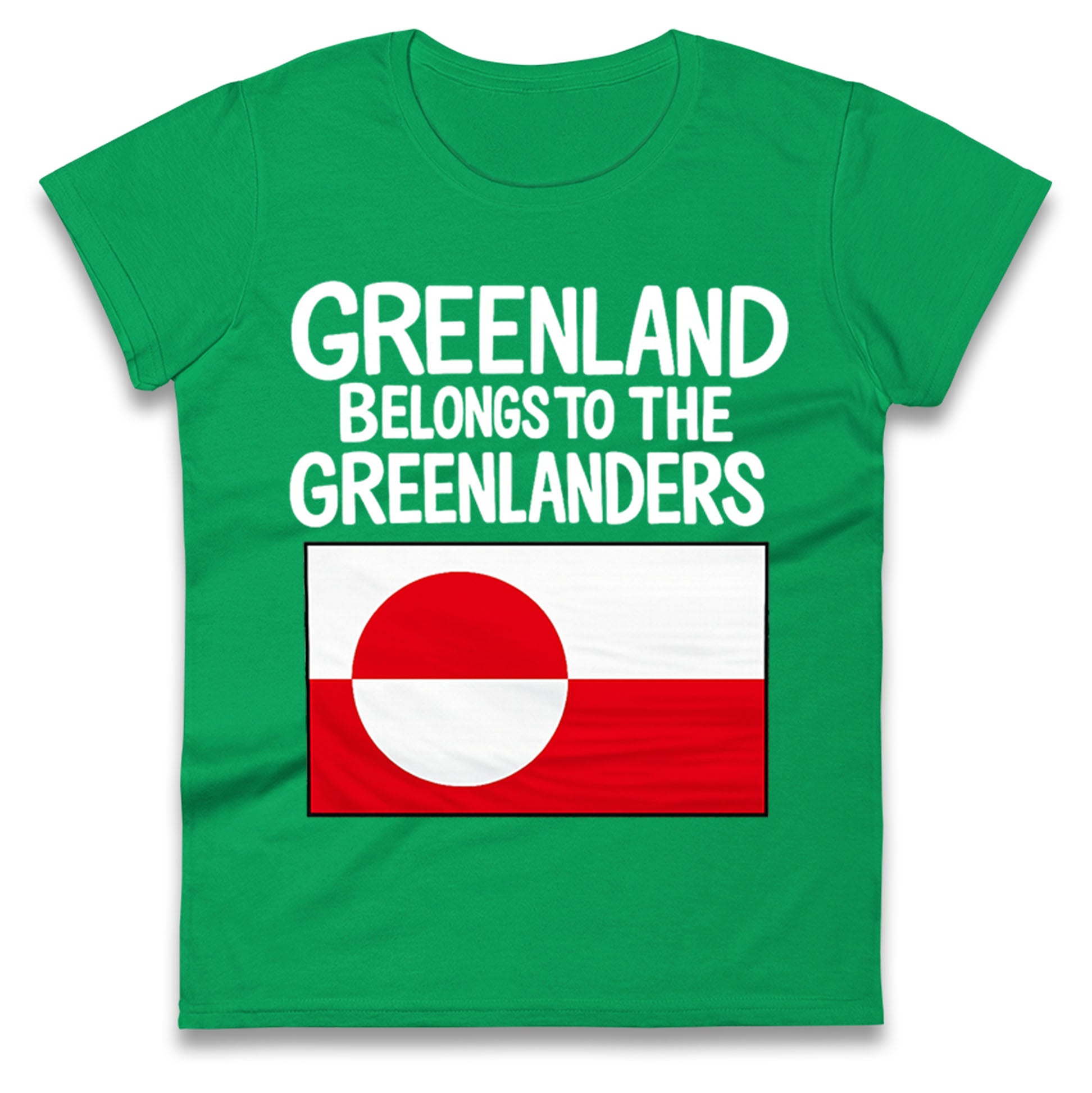 Greenland Belongs To The Greenlanders Ladies T Shirt