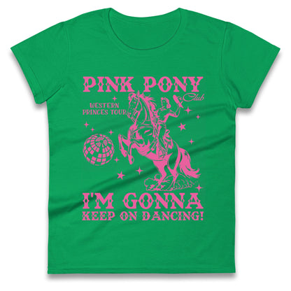 Pink Pony Club Ladies T Shirt