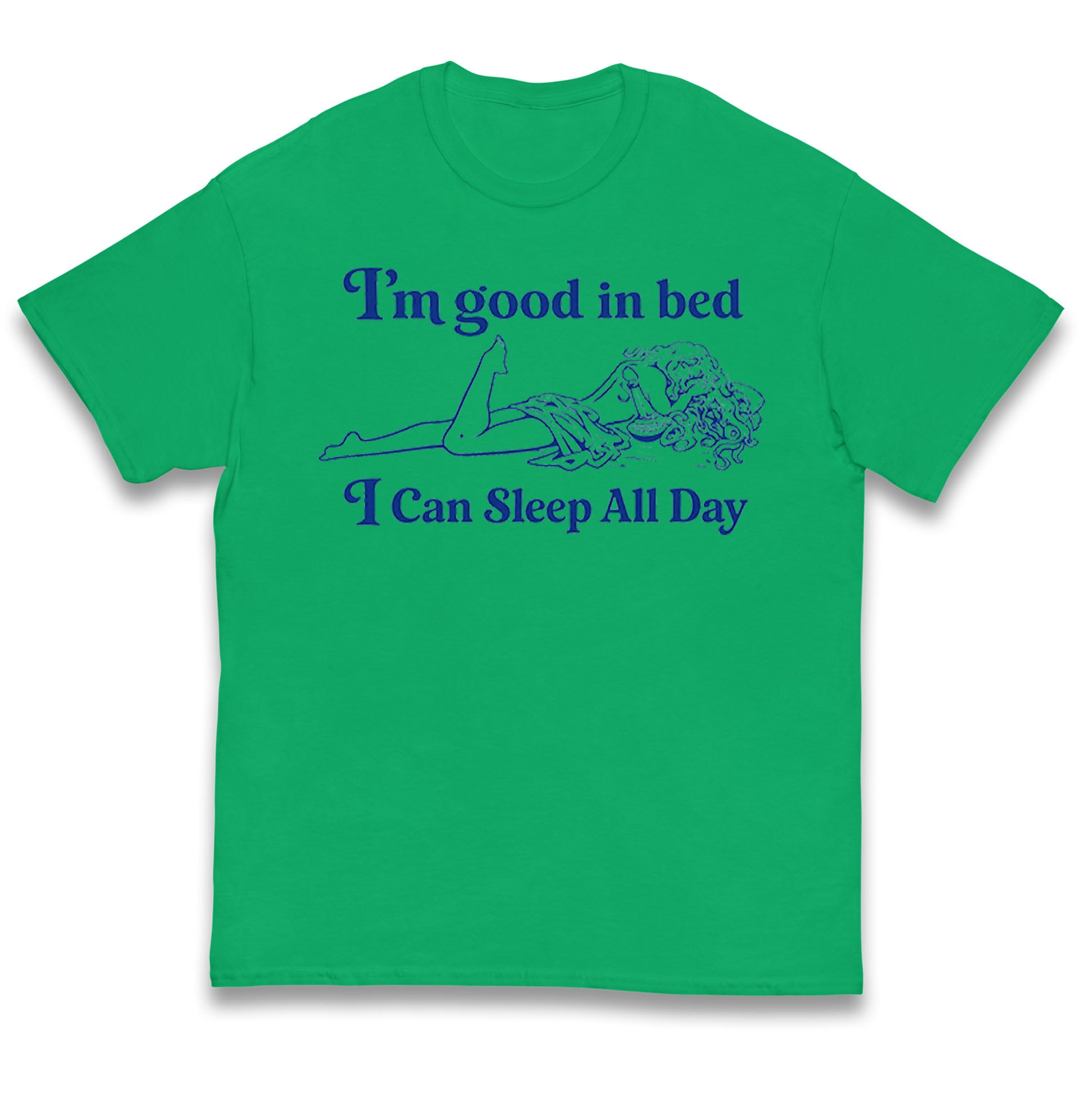 I'm Good In Bed I Can Sleep All Day Kids T Shirt