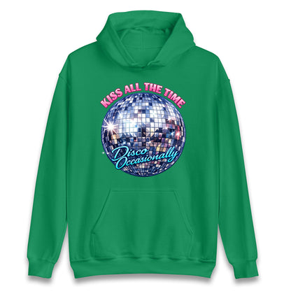 Kiss All The Time Disco Occasionally Hoodie