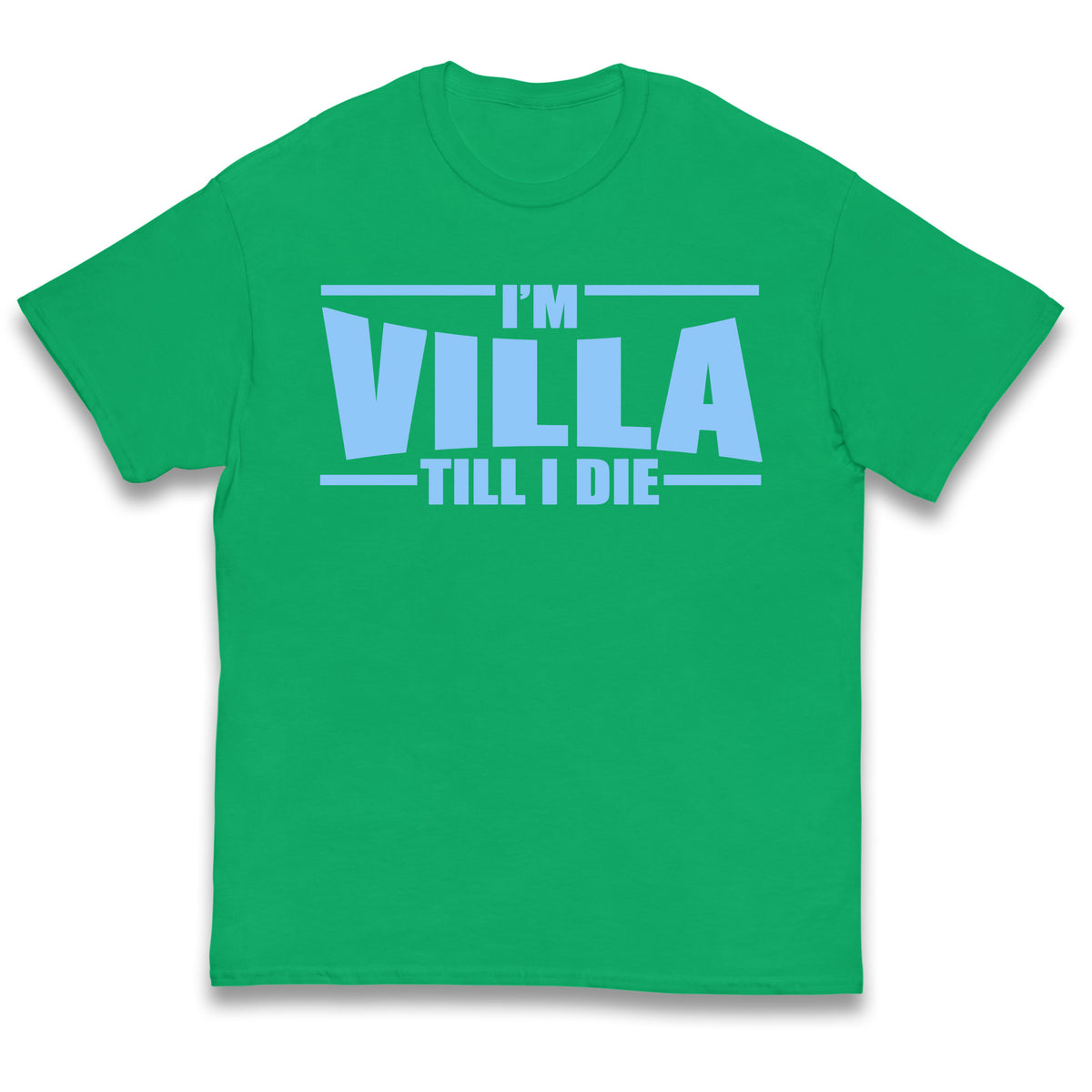 I’m Villa Till I Die Kids T Shirt