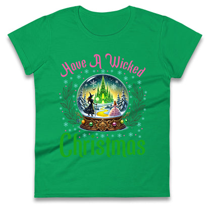 Have a Wicked Christmas Ladies T Shirt