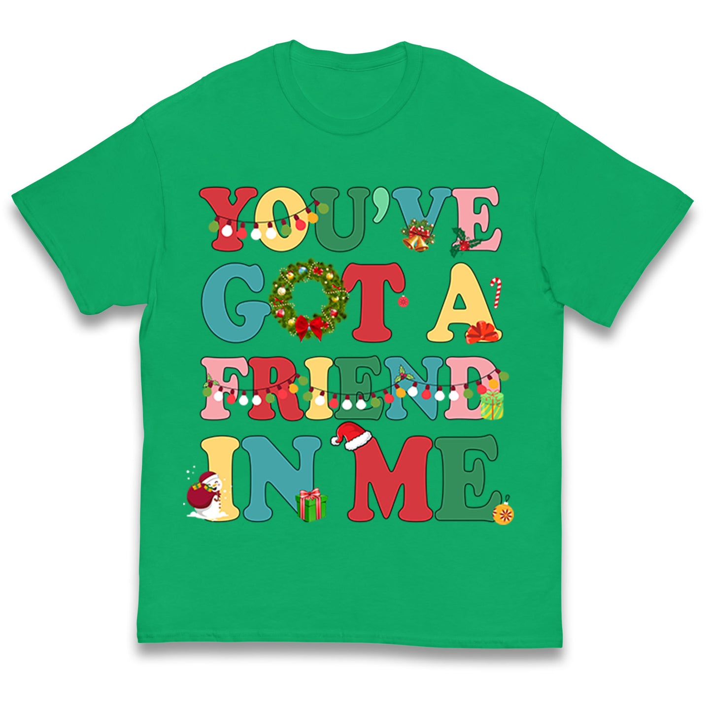 You’ve Got a Friend in Me Kids T Shirt