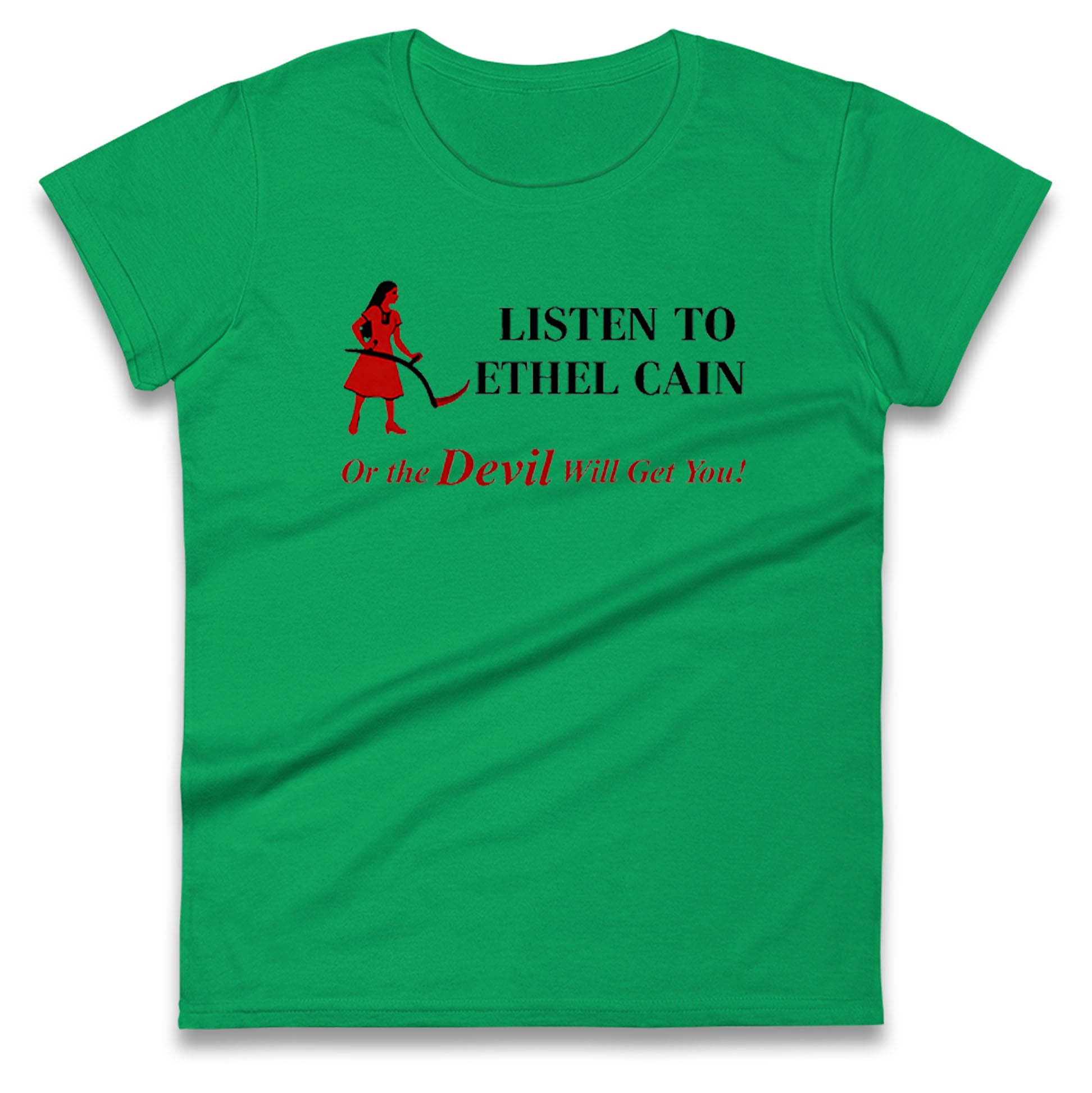Listen To Ethel Ladies T Shirt
