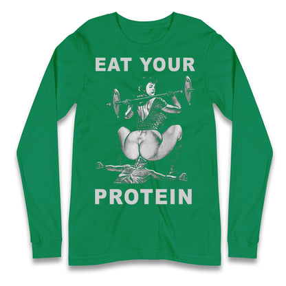 Breakfast Of Champions Eat Your Protein SarcasticLongsleeve T Shirt