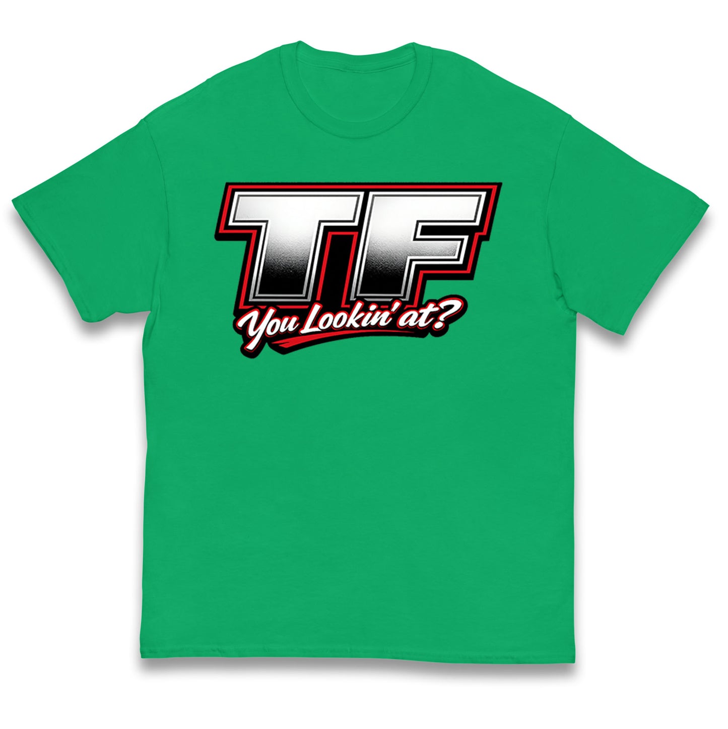 TF You Lookin' at Kids T Shirt