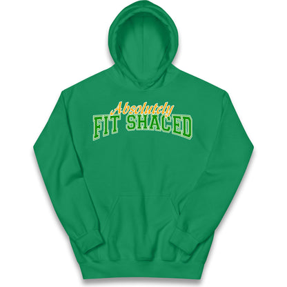 Absolutely Fit Shaced Kids Hoodie