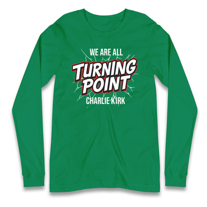 Turning Point Charlie Kirk Longsleeve T Shirt