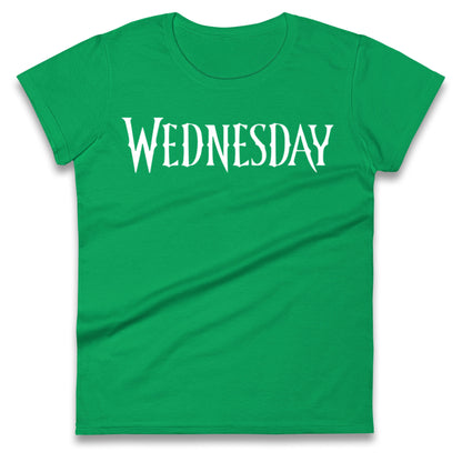 Wednesday Ladies T Shirt