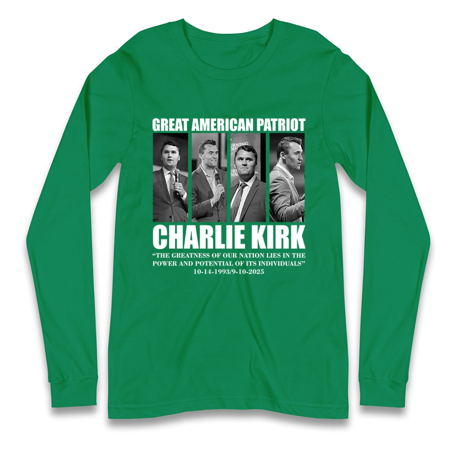 Charlie Kirk Great American Patriot Memorial Long Sleeve Shirt