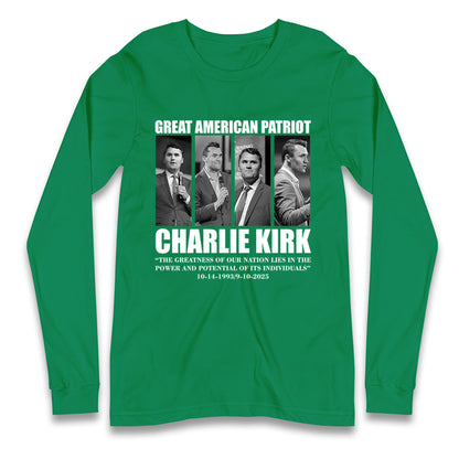Charlie Kirk Great American Patriot Memorial Long Sleeve Shirt