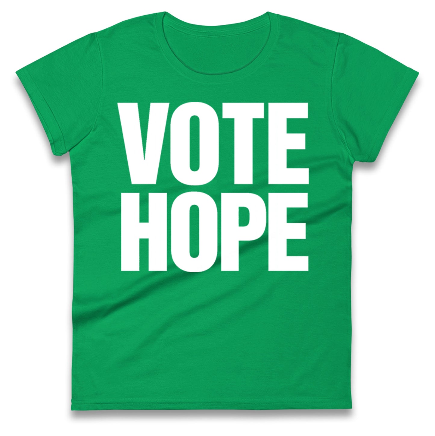Vote hope Ladies T Shirt