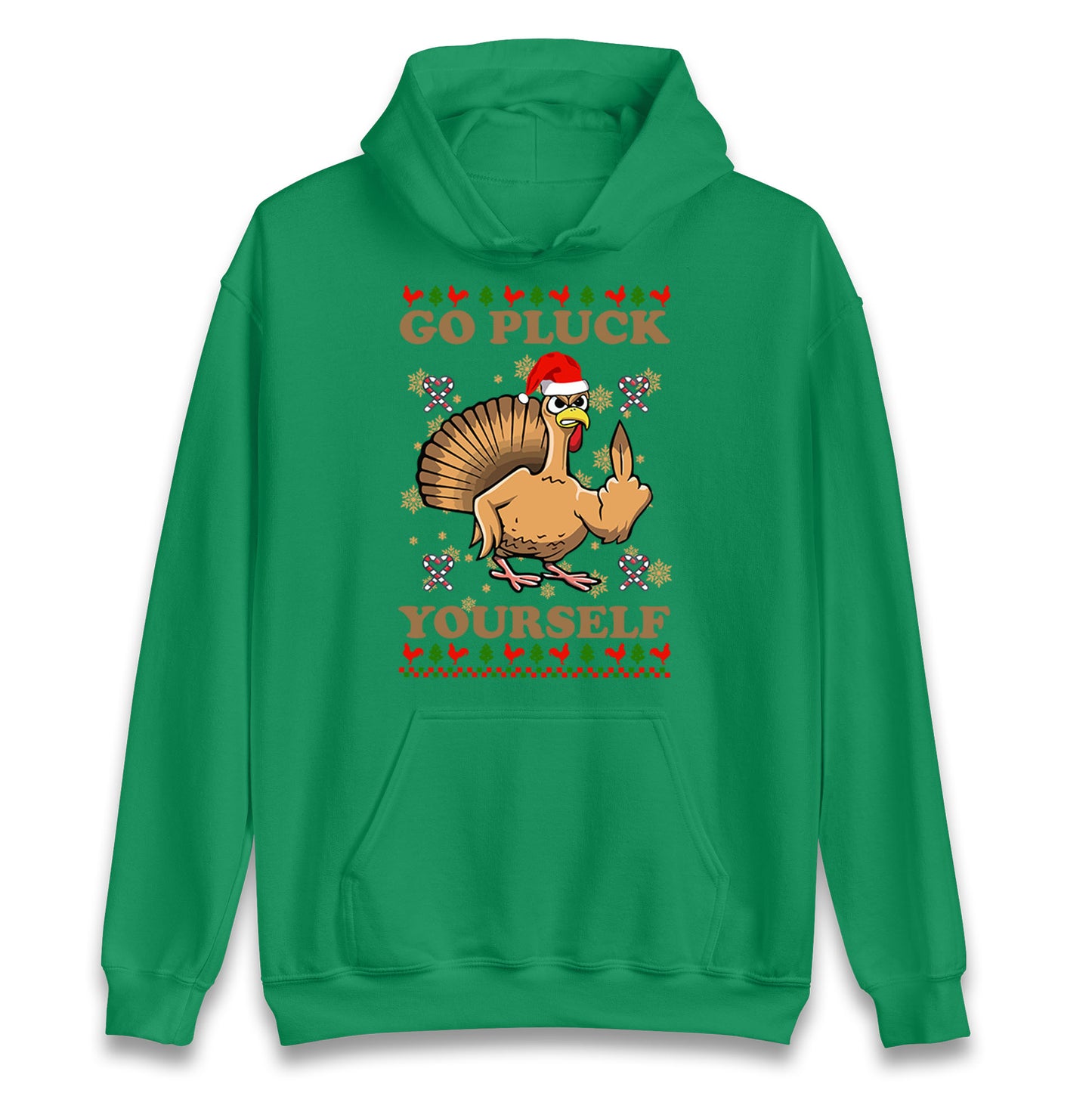 Christmas Go Pluck Yourself Funny Hoodie