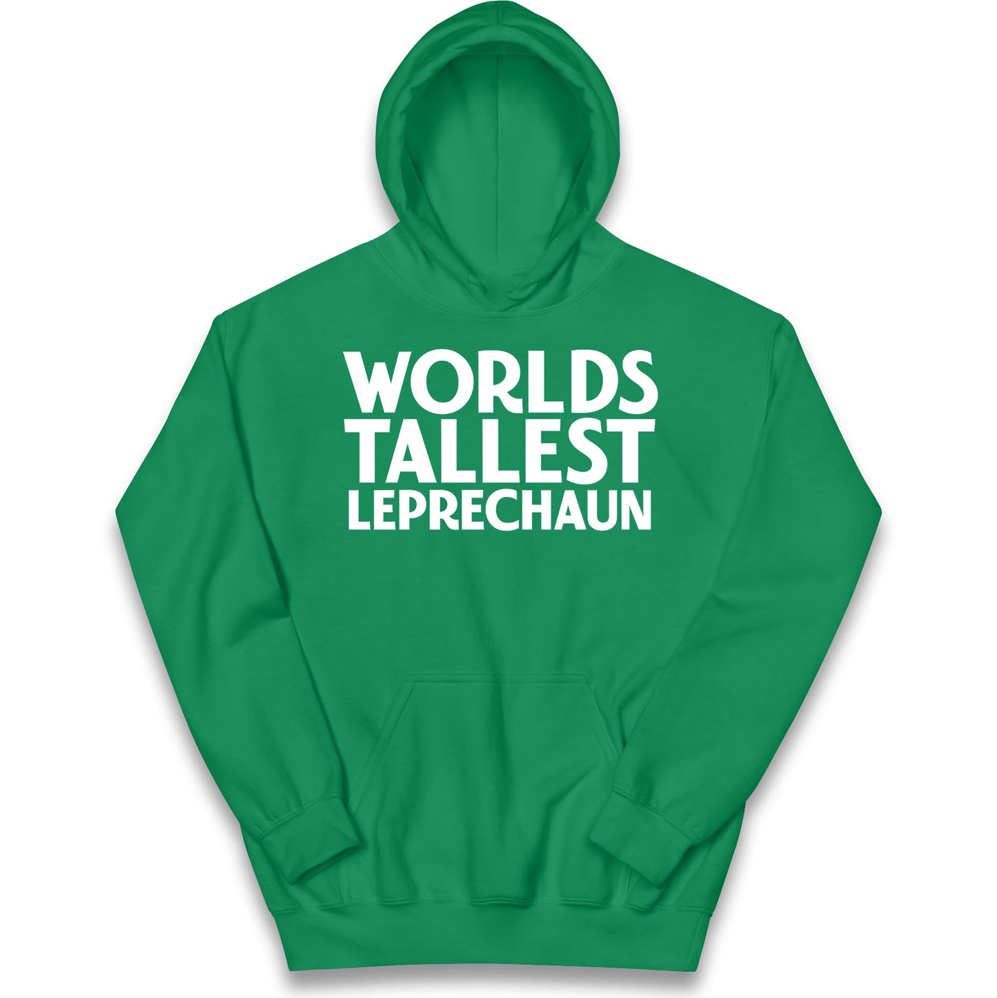 Worlds Tallest Leprechaun Kids Hoodie
