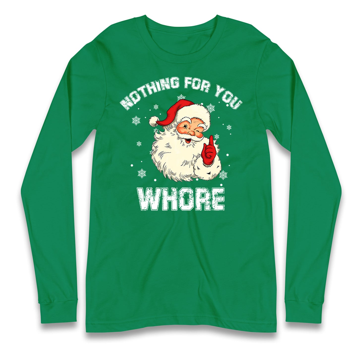 Christmas Whore Longsleeve T Shirt