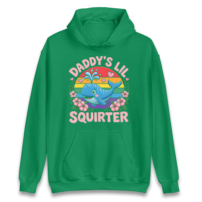 Daddys Lil Squirter Hoodie
