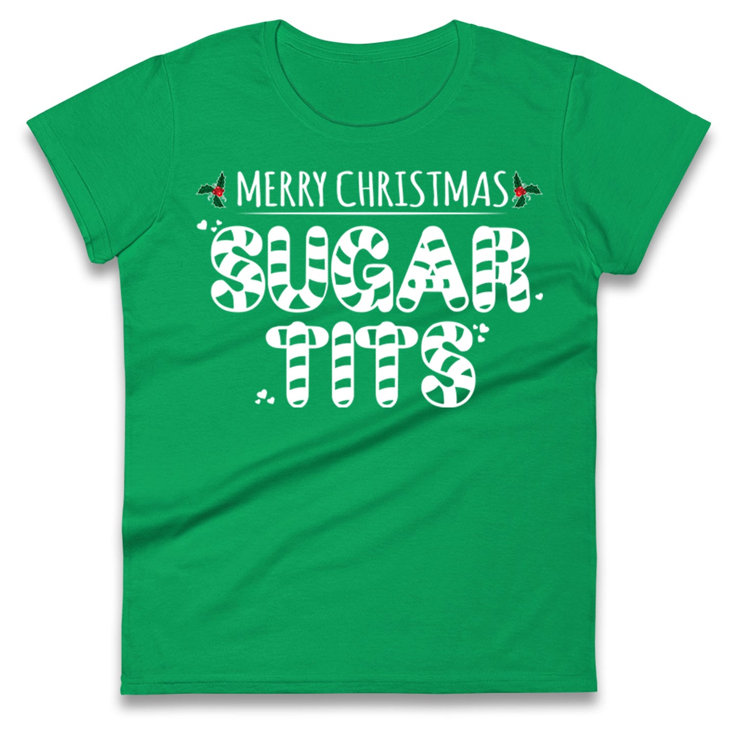Sugar Tits Ladies T Shirt