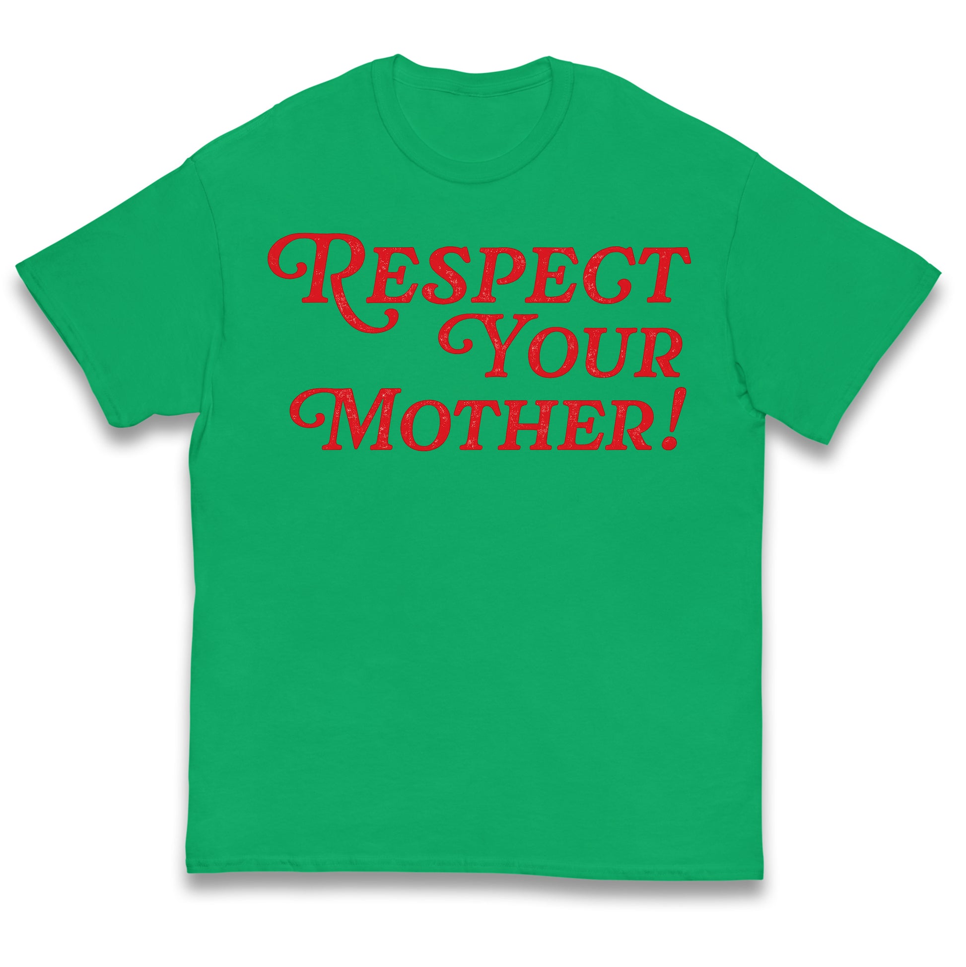 Respect Your Mother Kids T Shirt
