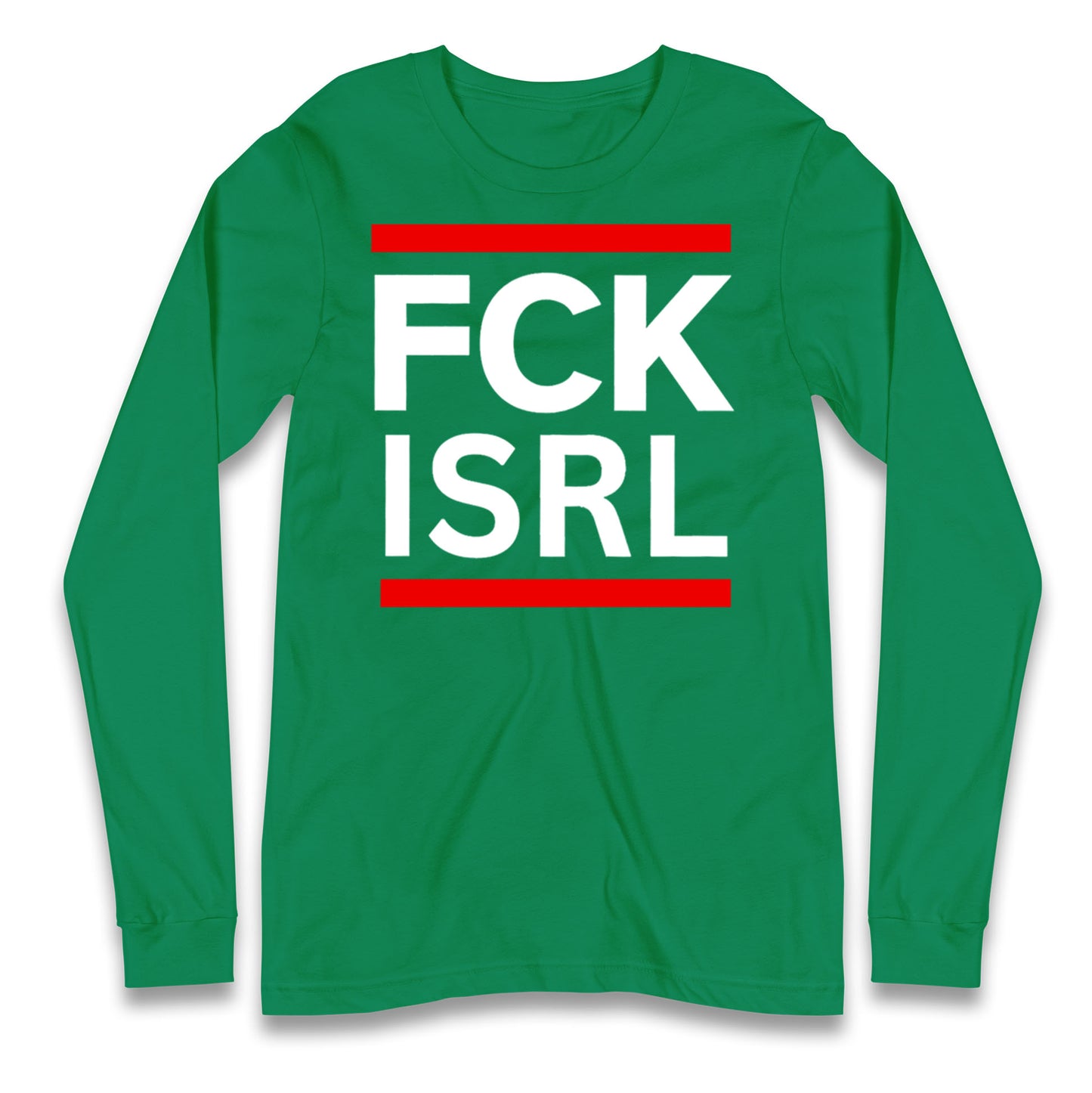 FCK ISRL Anti-Colonial Longsleeve T Shirt