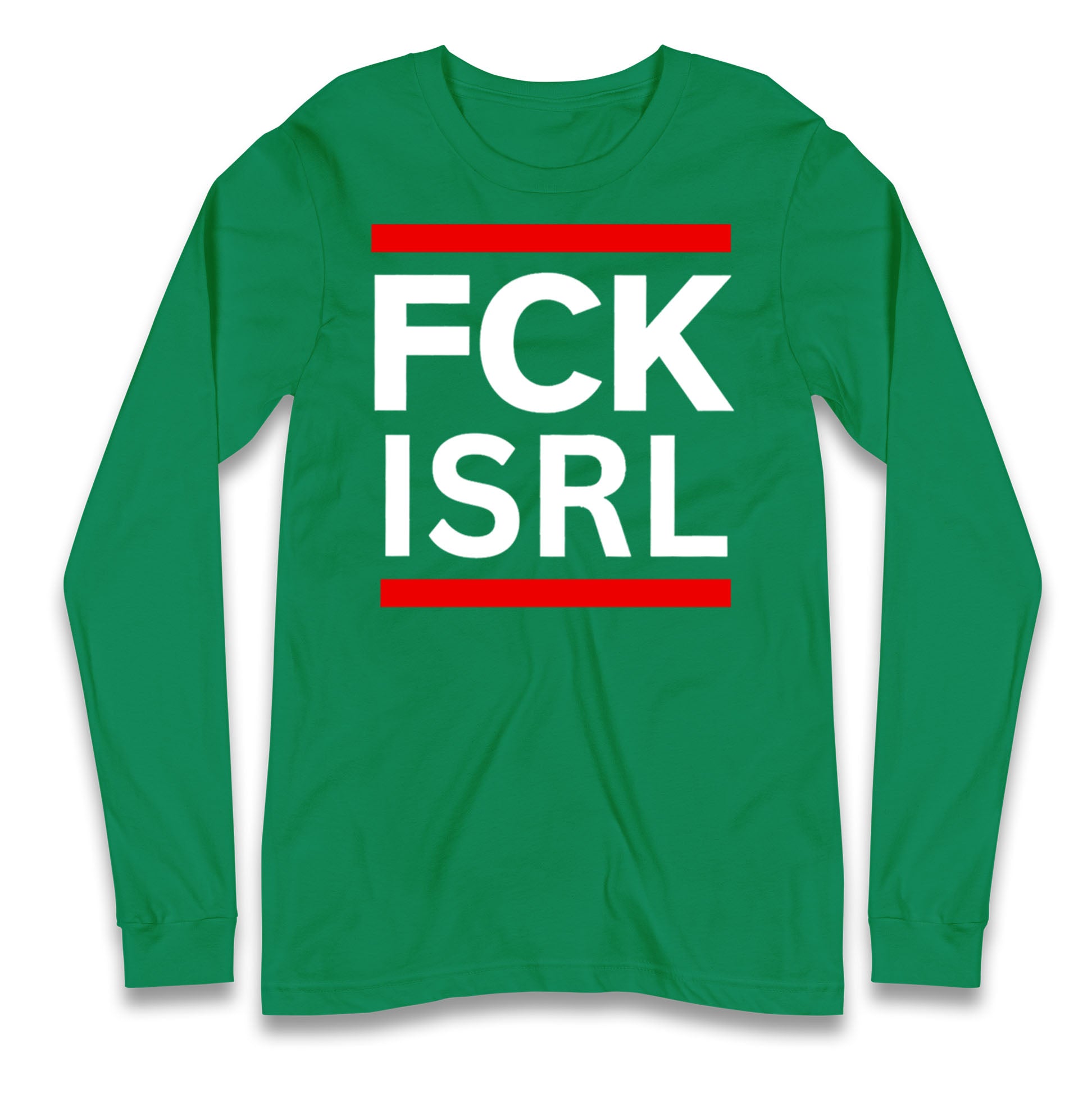FCK ISRL Anti-Colonial Longsleeve T Shirt