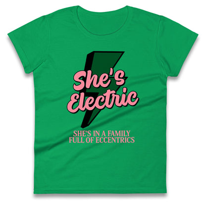She’s Electric Ladies T Shirt